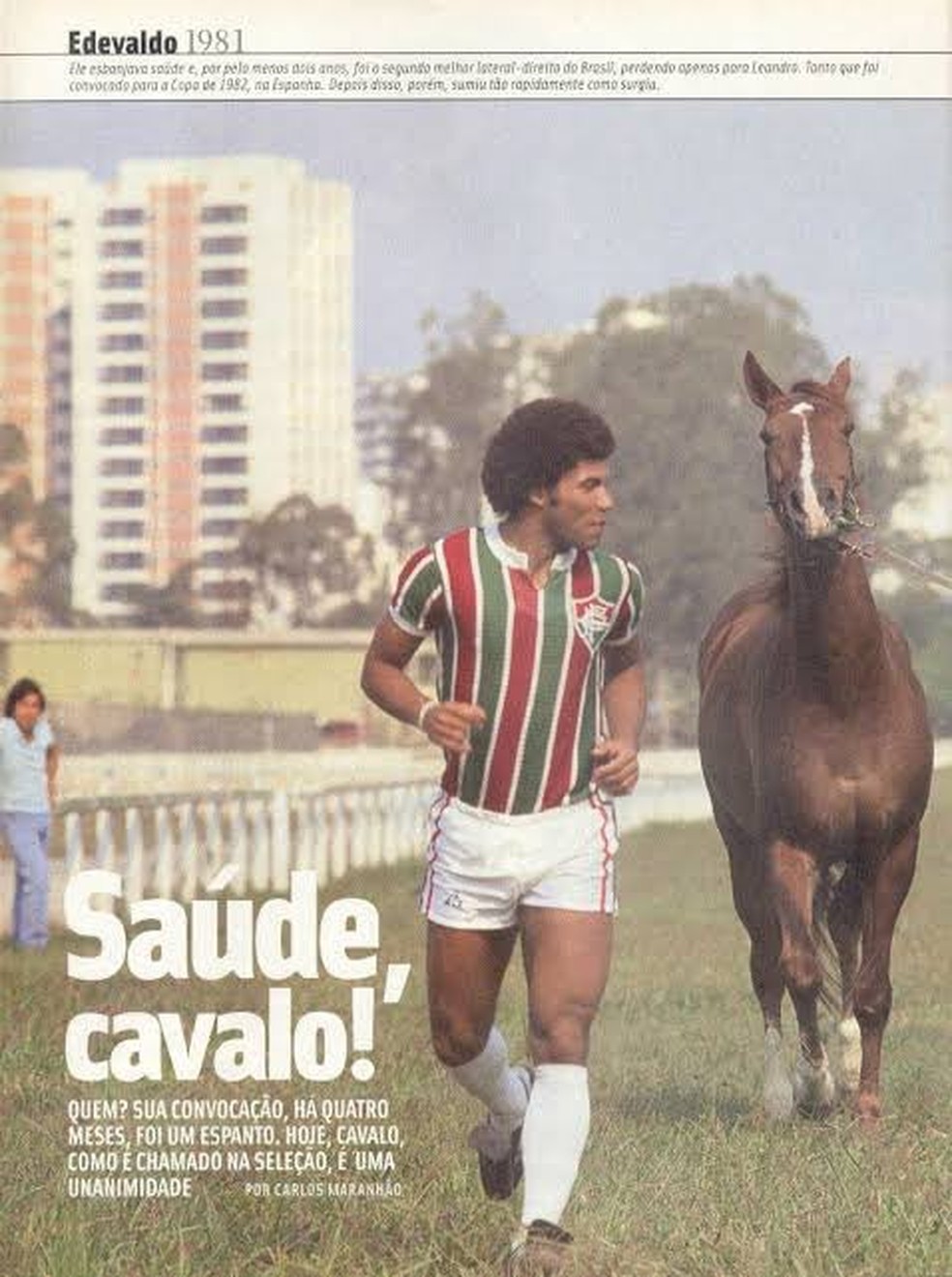 Edevaldo Cavalo — Foto: Reprodução
