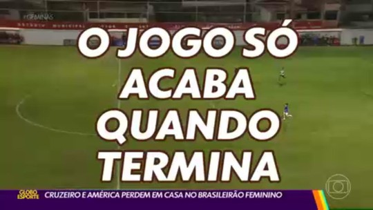 Brasileirão Feminino: Cruzeiro e América perdem para Palmeiras e Flamengo - Programa: Globo Esporte MG 