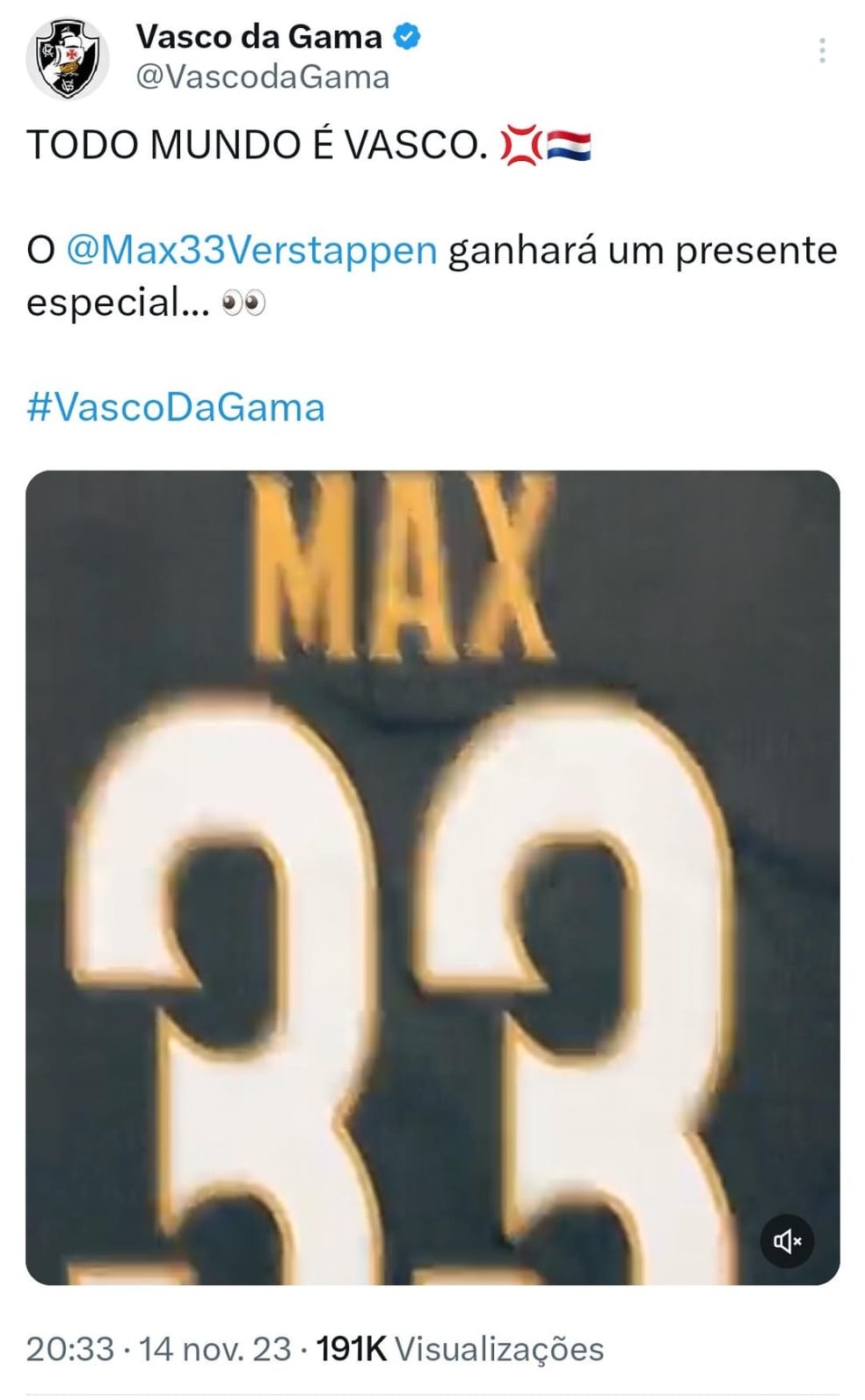 Vasco manda camisa par Max Verstappen — Foto: Reprodução / X