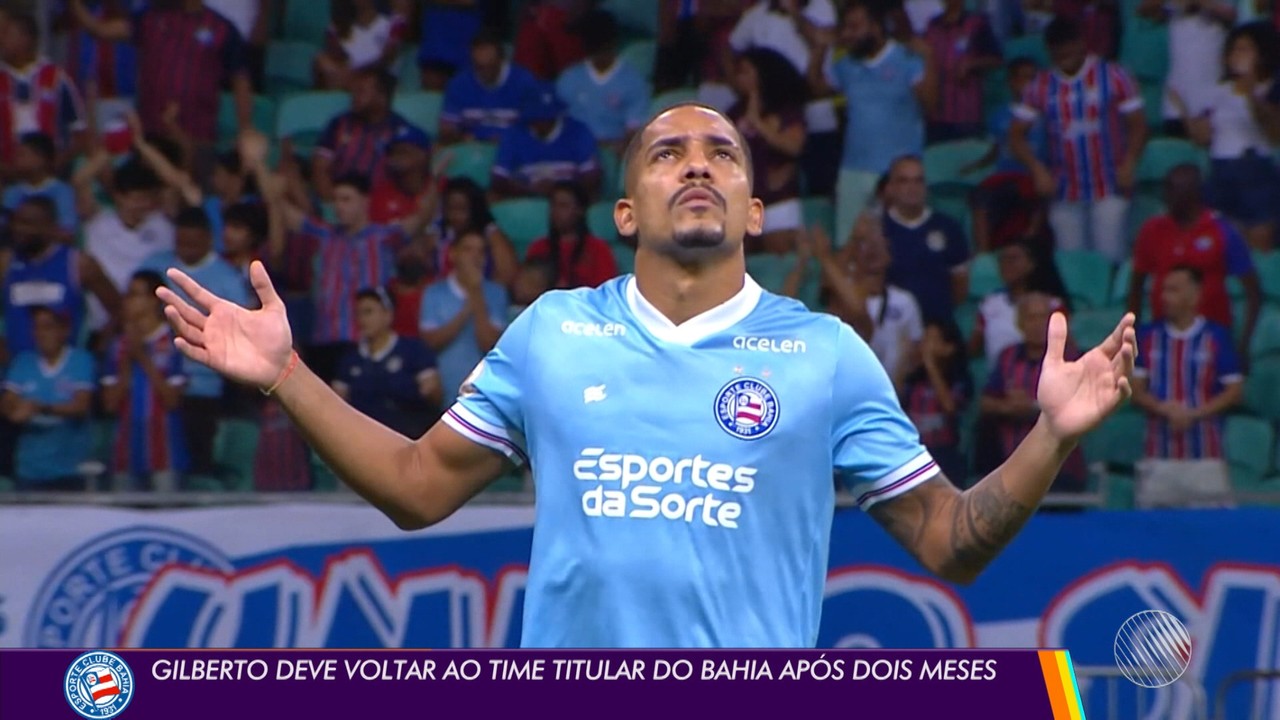 Gilberto deve voltar ao time titular do Bahia após dois meses