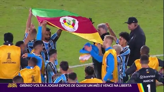 Grêmio volta a jogar depois de quase um mês e vence na Liberta - Programa: Globo Esporte SP 