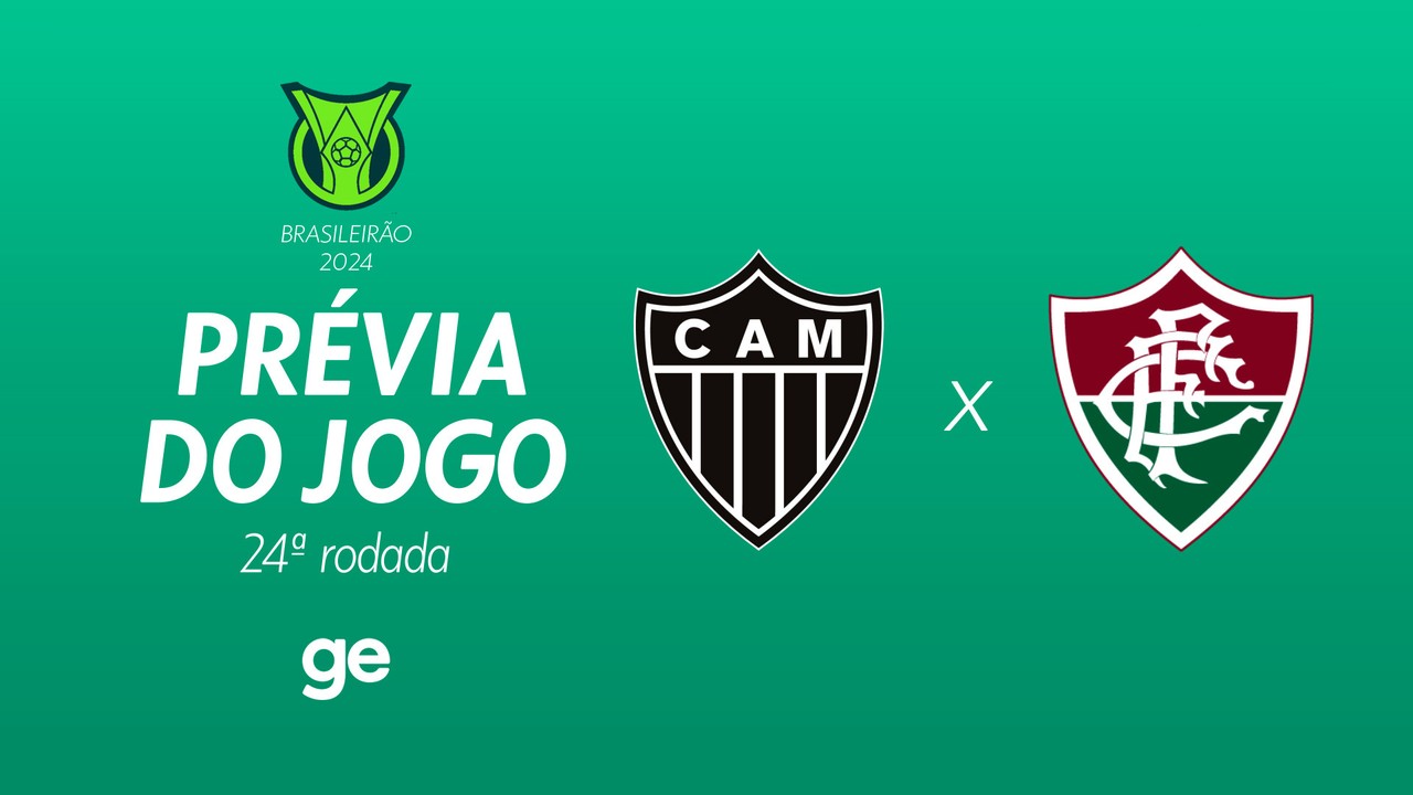 Atlético-MG x Fluminense: saiba tudo sobre o jogo da 24ª rodada do Brasileirão Série A