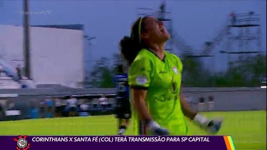 Corinthians enfrenta Santa Fé na final da Libertadores Feminina - Programa: Globo Esporte SP 