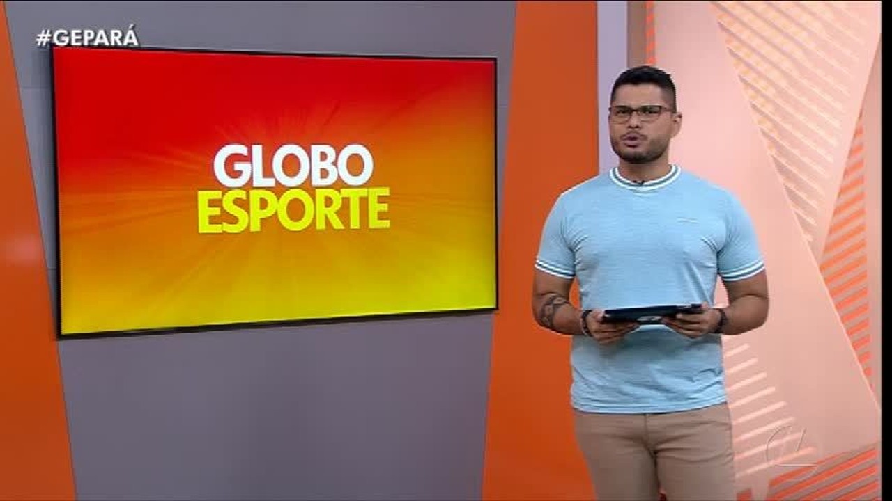 Assista ao Globo Esporte Pará desta sexta-feira, dia 18