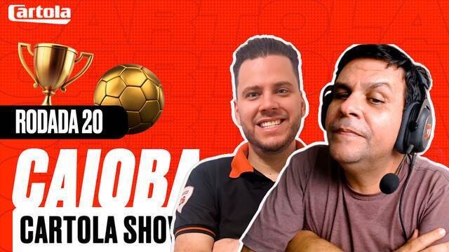 Caioba Cartola Show: Dandan e Marcelo Carneiro dão dicas ousadas para a rodada #20 do Brasileirão