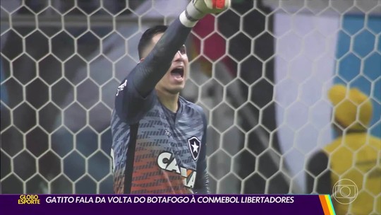 Gatito fala da volta do Botafogo à CONMEBOL Libertadores - Programa: Globo Esporte RJ 
