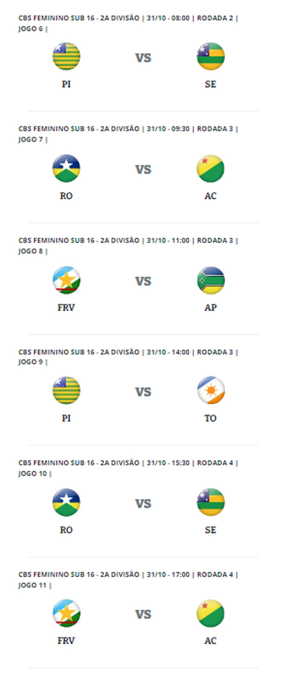 Jogos do dia 30 de outubro do Brasileiro de Vôlei Feminino Sub-16 2ª divisão — Foto: Reprodução/Site da CBV