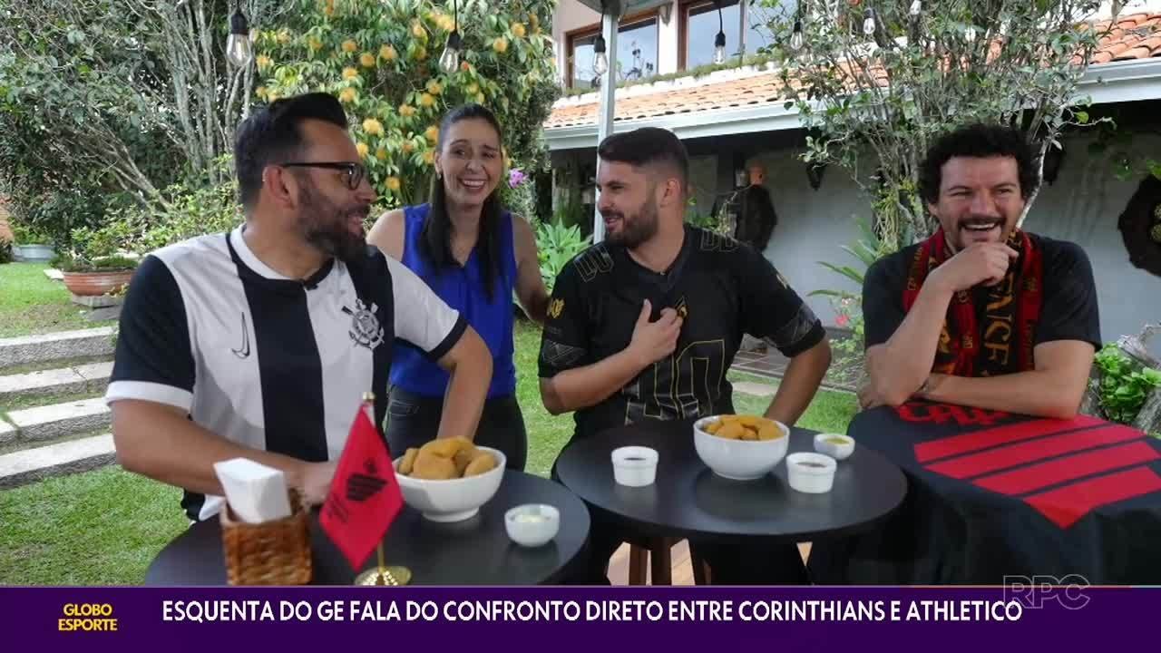 Esquenta do GE fala do confronto direto entre Corinthians e Athletico