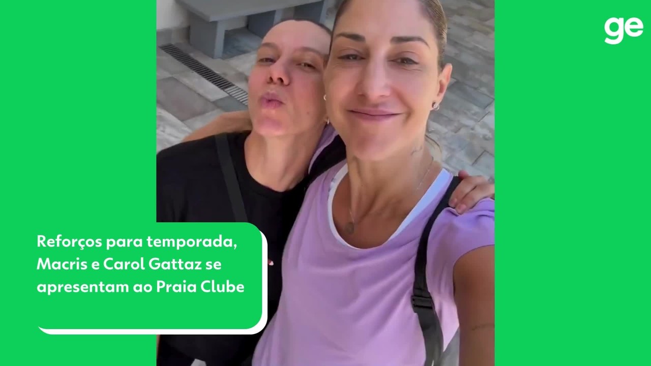 Macris e Carol Gattaz se apresentam ao Praia Clube