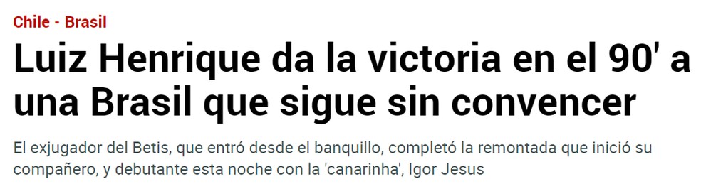 Jornal Marca, da Espanha, destaca gol de Luiz Henrique, ex-Betis, na vitória do Brasil: "Sem convencer" — Foto: Reprodução