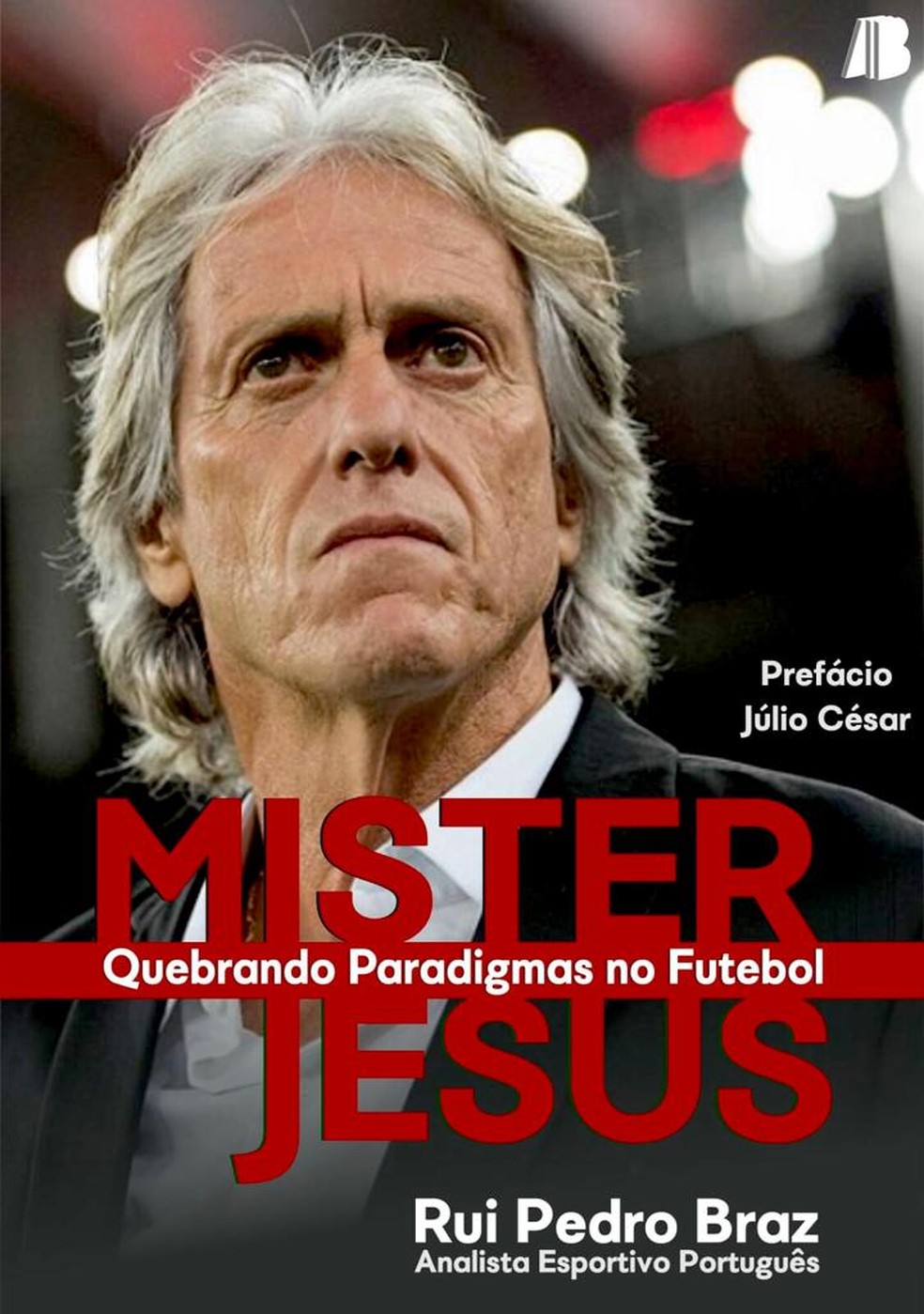 Os 11 capítulos da segunda vida de Jesus no Benfica