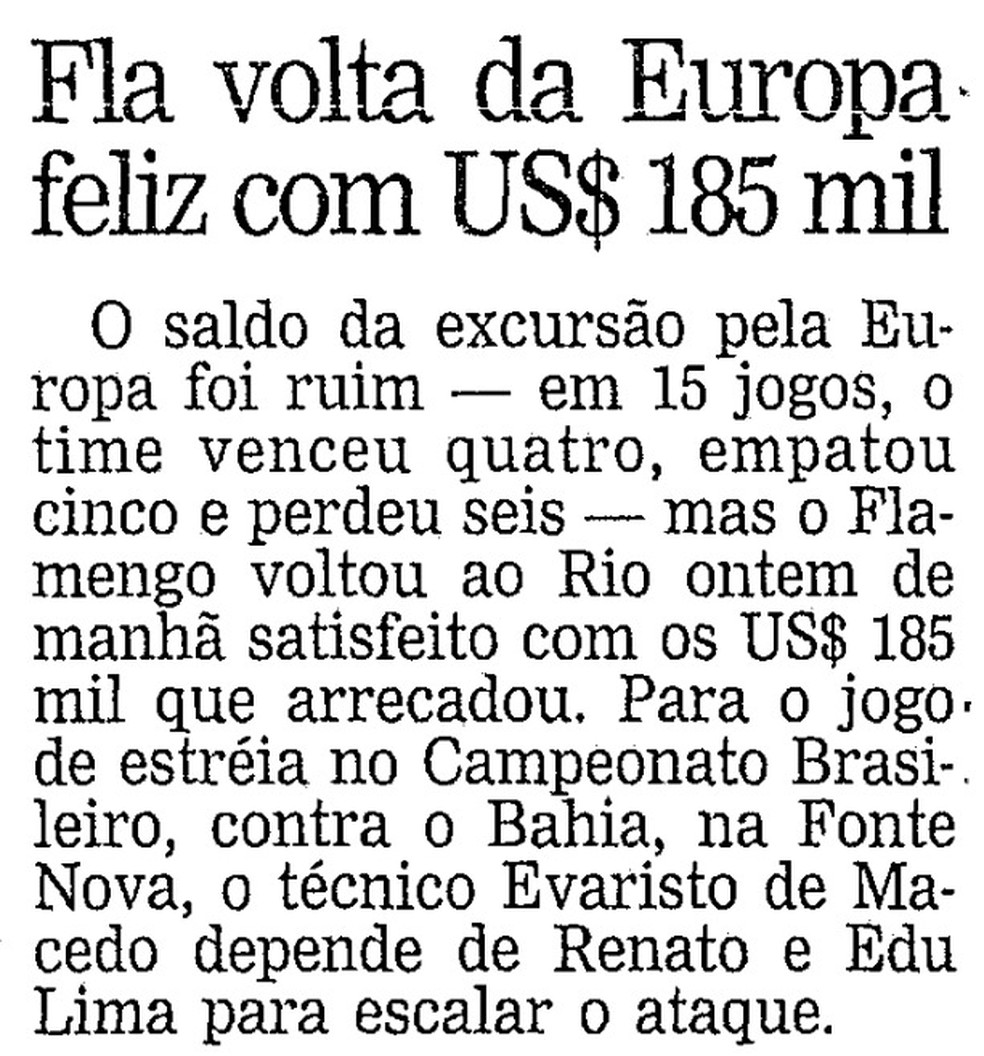 Jornal O Globo destaca saldo financeiro da excursão, mas errou o número de jogos — Foto: Reprodução / O Globo