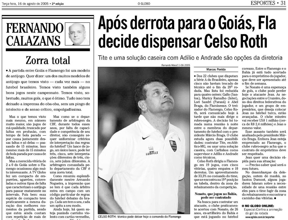 Tite era um dos possíveis substitutos de Celso Roth, que foi mal demais no Flamengo — Foto: Acervo O Globo
