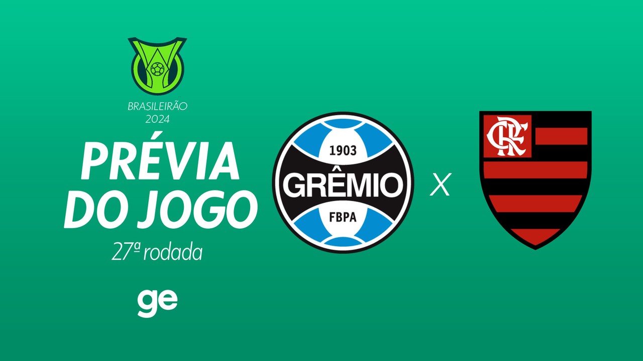 Grêmio x Flamengo: saiba tudo sobre o jogo da 27ª rodada do Brasileirão Série A 2024