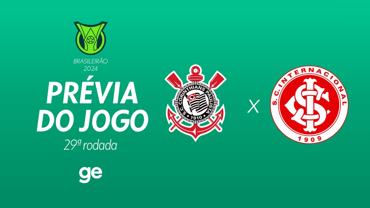 Corinthians x Internacional: saiba tudo sobre o jogo da 29ª rodada do Brasileirão Série A