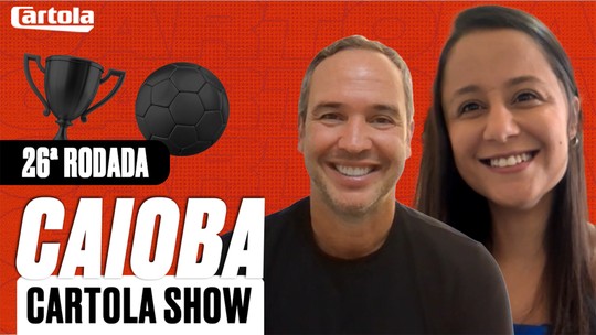 Corinthians, Fla e Palmeiras? Caio Ribeiro e Jessica dão dicas para a rodada #26 do Cartola - Programa: Caioba Cartola Show 