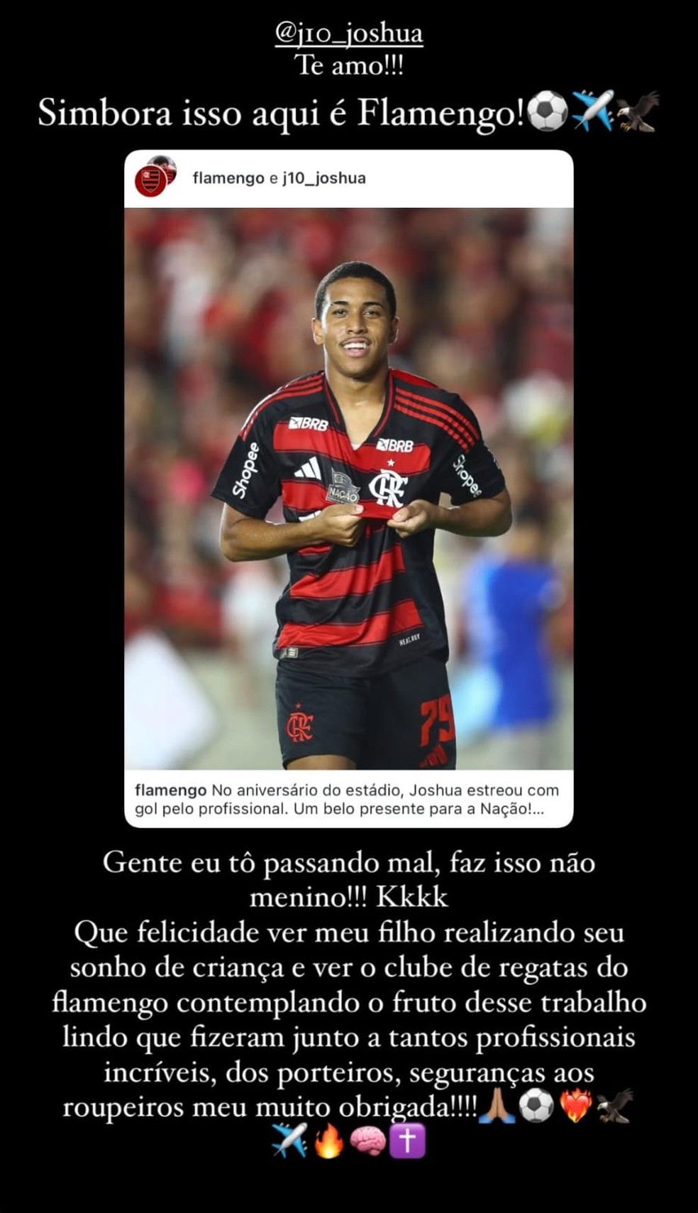 Mensagem postada pela mãe de Joshua após primeiro gol do filho pelo Flamengo — Foto: Reprodução / Instagram