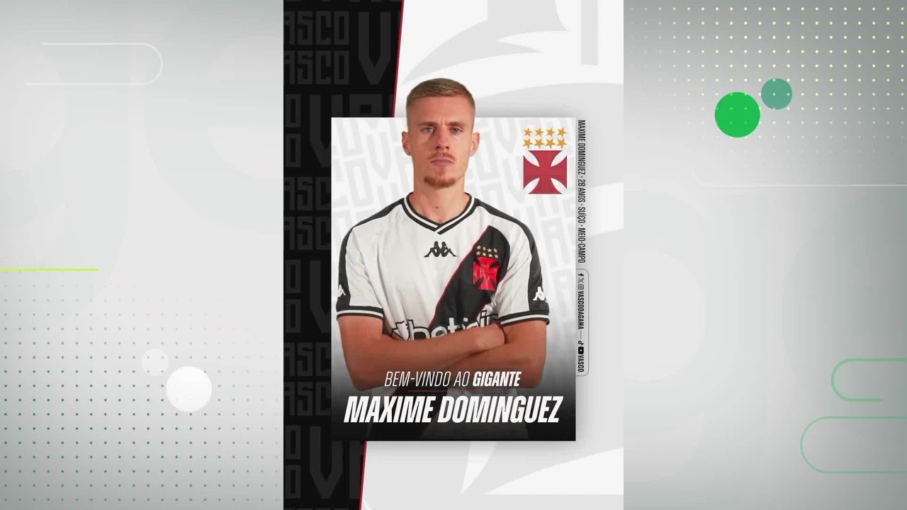 Vasco anuncia contrataçãocomo fazer aposta esportiva na blazeMaxime Dominguez