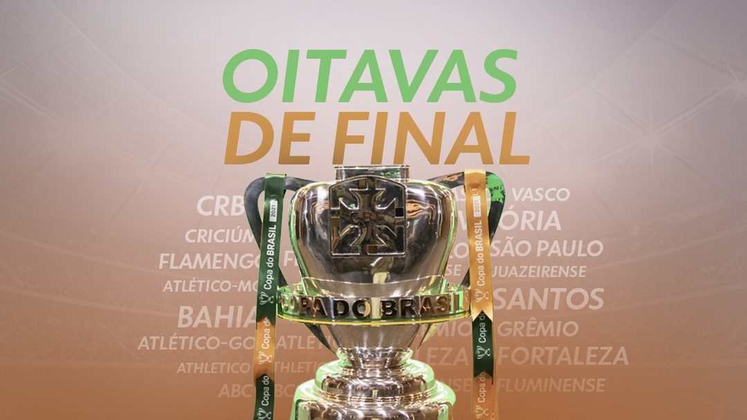 Copa do Brasil: CBF sorteia nesta terça confrontos das oitavas de final ...