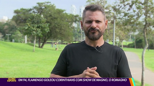 Em 94, Flamengo goleou o Corinthians com showmelhor casa de apostas 2024Magno, o Romagno - Programa: Globo Esporte RJ 