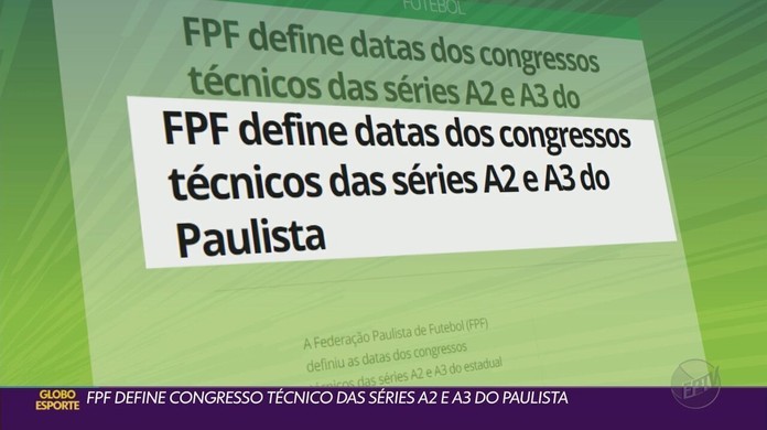 FPF define datas dos congressos técnicos das séries A2 e A3 do Paulista, futebol