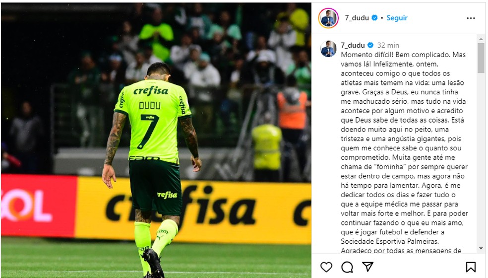 Dudu posta mensagem nas redes após lesão pelo Palmeiras — Foto: Reprodução