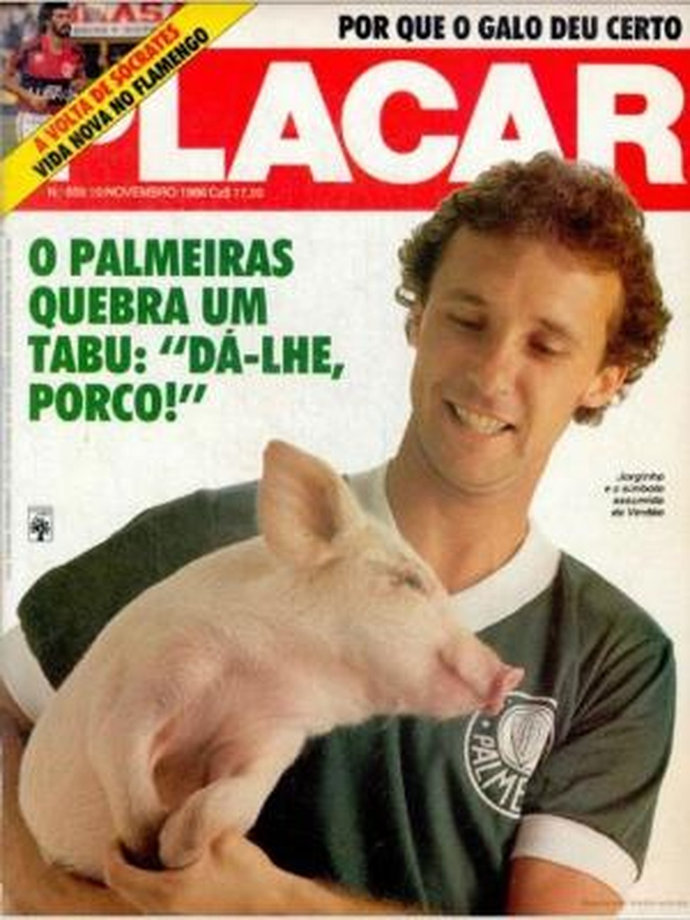 Capa da Revista Placar, com Jorginho Putinatti segurando um porco — Foto: Reprodução