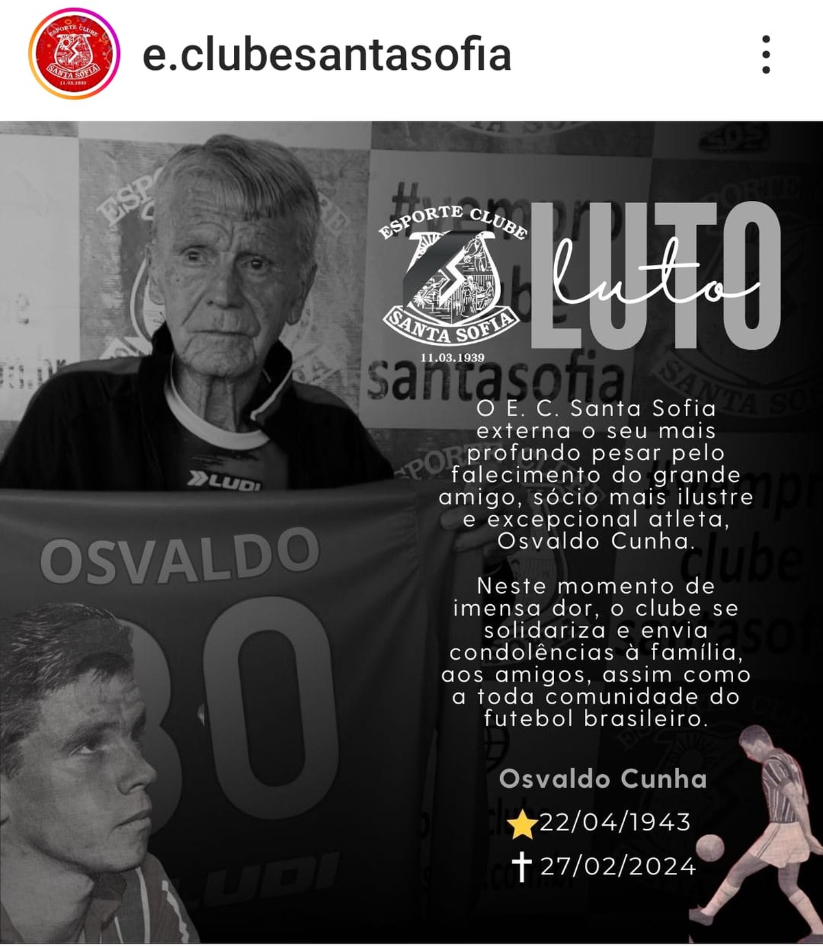 Morre ex-lateral Osvaldo Cunha, ídolo de Corinthians, São Paulo e Guarani.