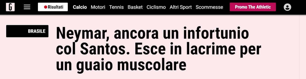 Gazzetta dello Sport repercute lesão de Neymar — Foto: Reprodução/Gazzetta dello Sport