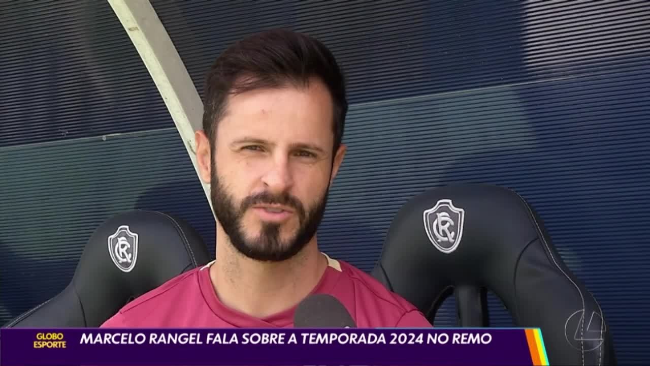 Marcelo Rangel fala sobre a temporada 2024 no Remo