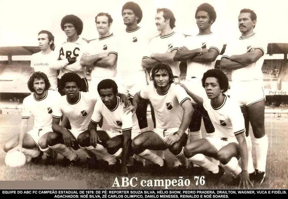 ABC campeão potiguar de 1976, com Reinaldo — Foto: Cedida