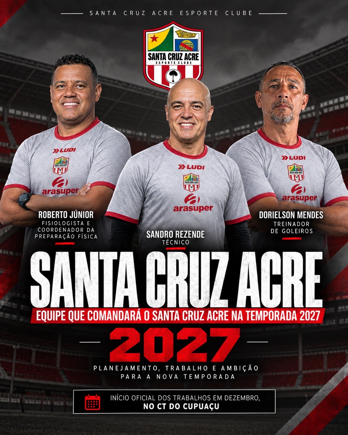 Santa Cruz-AC anuncia diretor executivo e comissão técnica para o futebol profissional em 2027