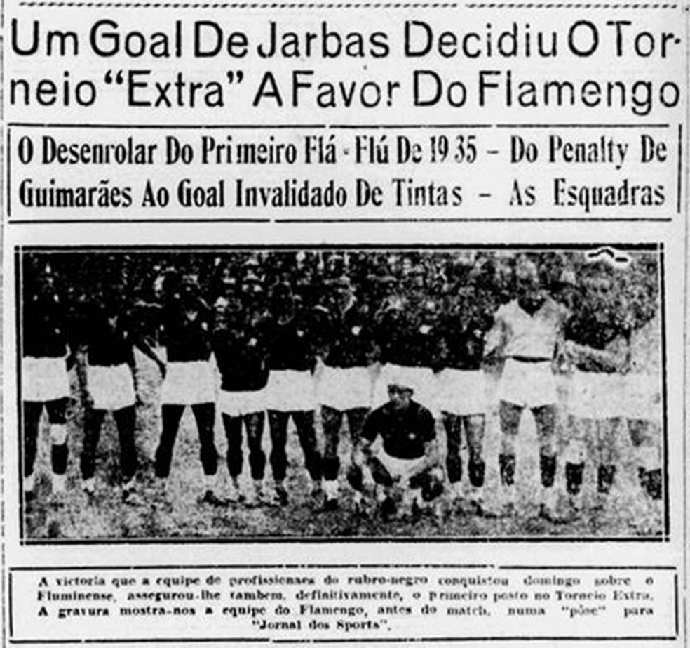 Jarbas fez gol do título do Flamengo no Torneio Extra de 1934 sobre o Fluminense — Foto: Reprodução