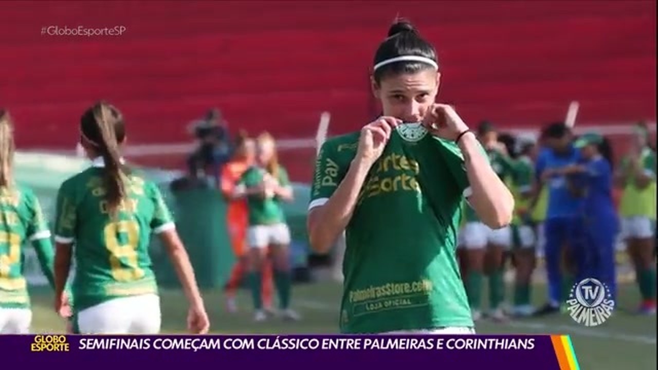 Semifinais começam com clássico entre Palmeiras e Corinthians