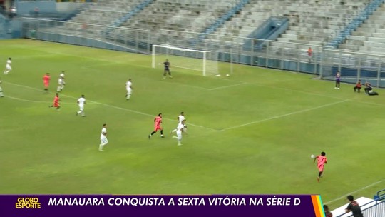 Manauara vence a sexta seguida na Série D - Programa: Globo Esporte AM 