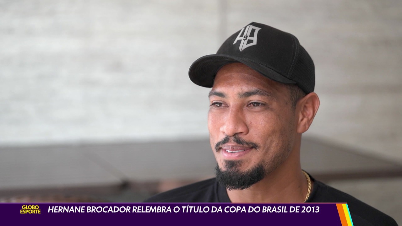 Hernane Brocador relembra o título da Copa do Brasilsite do esporte da sorte2013