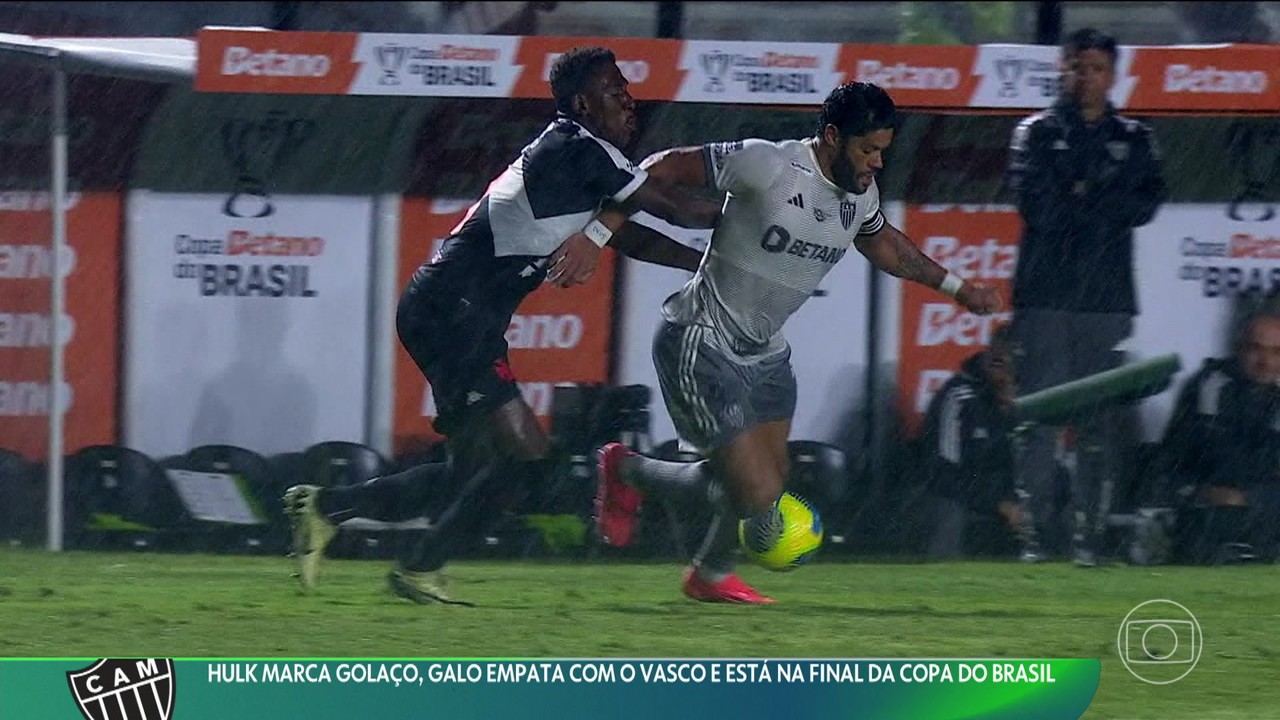 Hulk marca golaço, Galo empata com o Vasco e está na final da Copa do Brasil