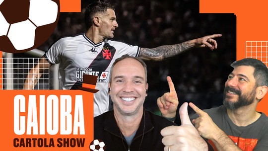 Caio Ribeiro é surpreendido, mas monta timaço para a rodada #21 - Programa: Caioba Cartola Show 