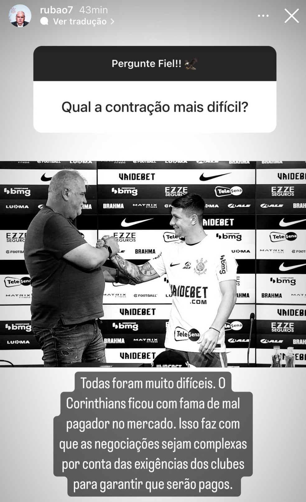 Rub�o comenta sobre dificuldades do Corinthians no mercado � Foto: Reprodu��o/Instagram
