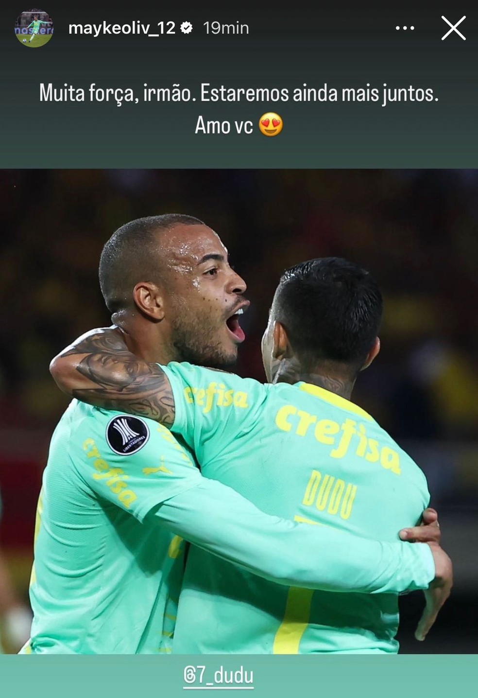 Mayke posta mensagem de apoio a Dudu — Foto: Reprodução/Instragram