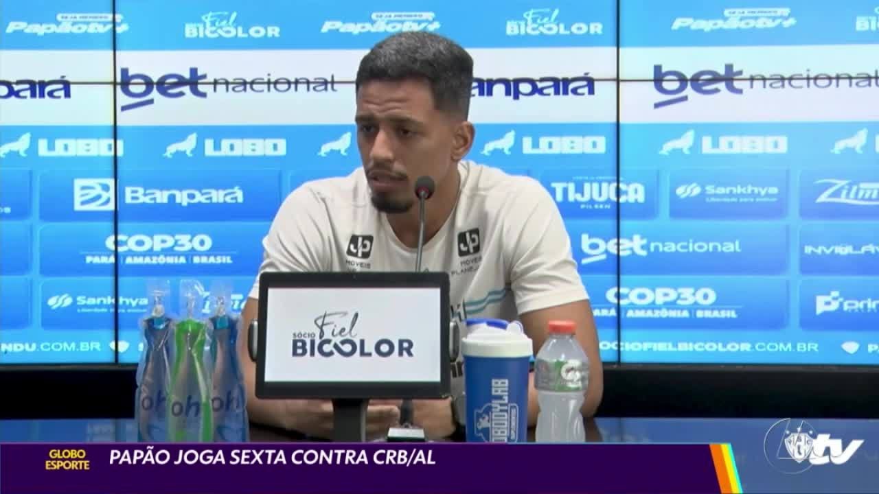 Matheus Nogueira fala sobre jogo entre Paysandu e CRB na sexta, dia 4, pela Série B