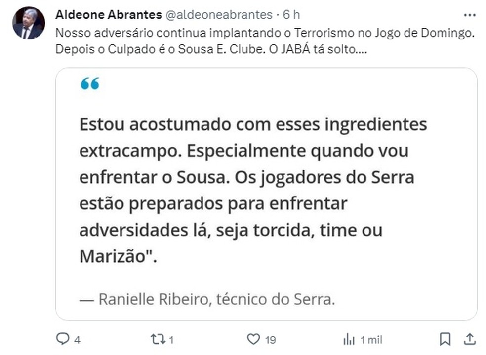Aldeone Abrantes em suas redes sociais. Sobrou até para o técnico do Serra Branca, Ranielle Ribeiro — Foto: Reprodução / X