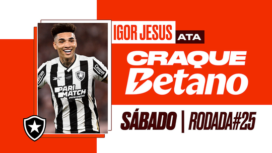 Veja os lances de Igor Jesus, Craque Betano da rodada #25 - Programa: Craque Betano 