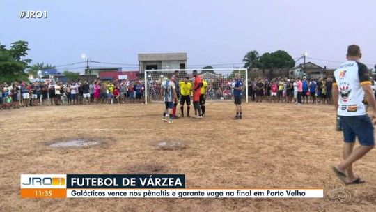 Galácticos e Esportivo vencem semifinais sob lama e decidem o título do Portovelhense de Várzea no Campo do 13 - Programa: Jornal de Rondônia 1ª Edição 