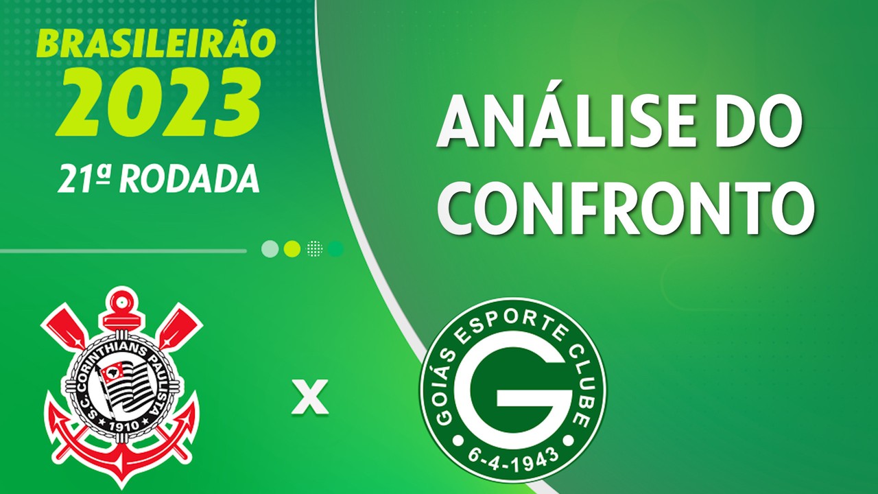 Corinthians x Goiás: saiba tudo sobre o jogo da 21ª rodada do Brasileirão Série A 2023