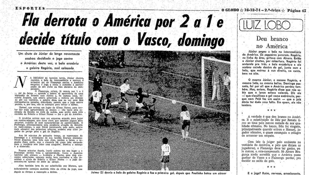 Flamengo x América no Carioca de 1974 — Foto: Reprodução / O Globo