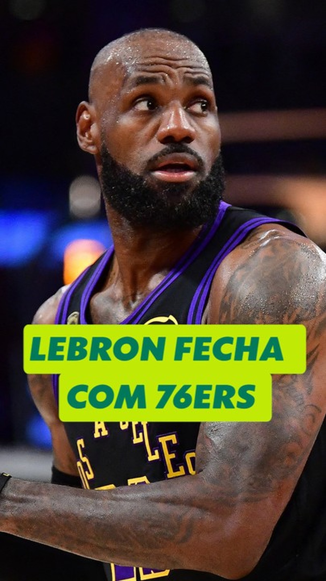 LeBron abre mão de cerca de R$245 milhões para fechar com os Sixers