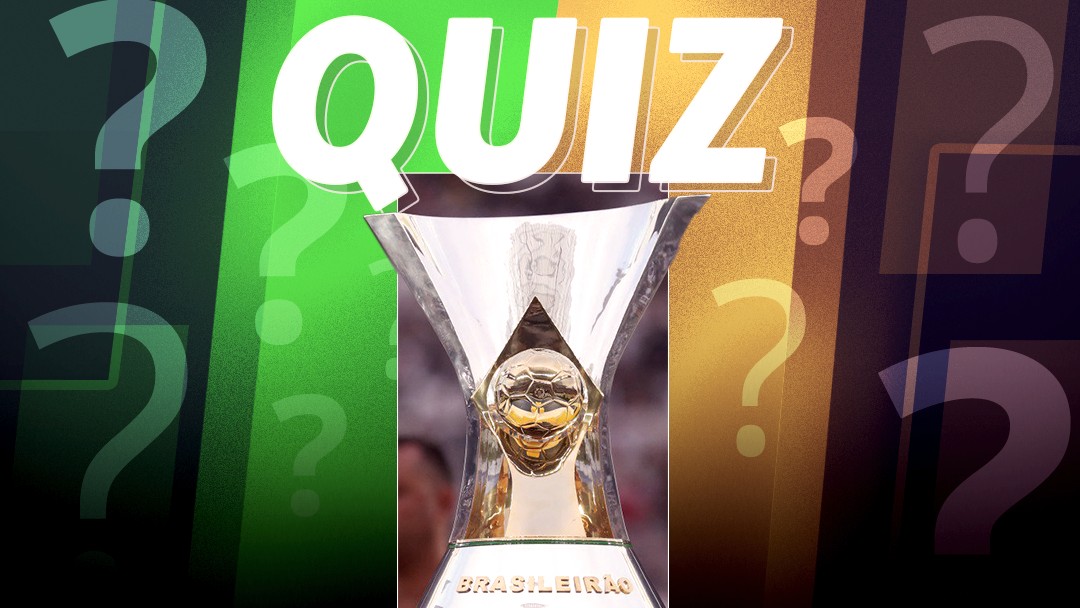 Quiz: teste seus conhecimentos sobre o Brasileirão