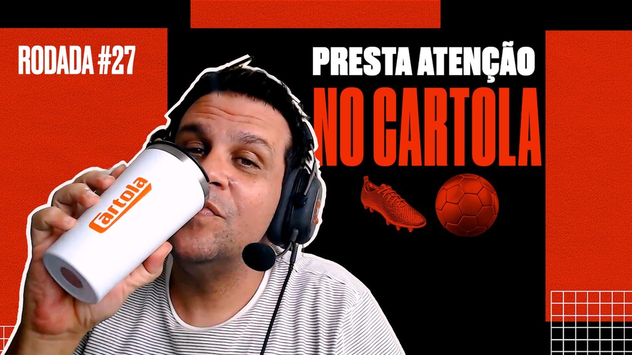 Presta Atenção no Cartola: Dandan fica "pistola" com o Corinthians na rodada #26 do Brasileirão