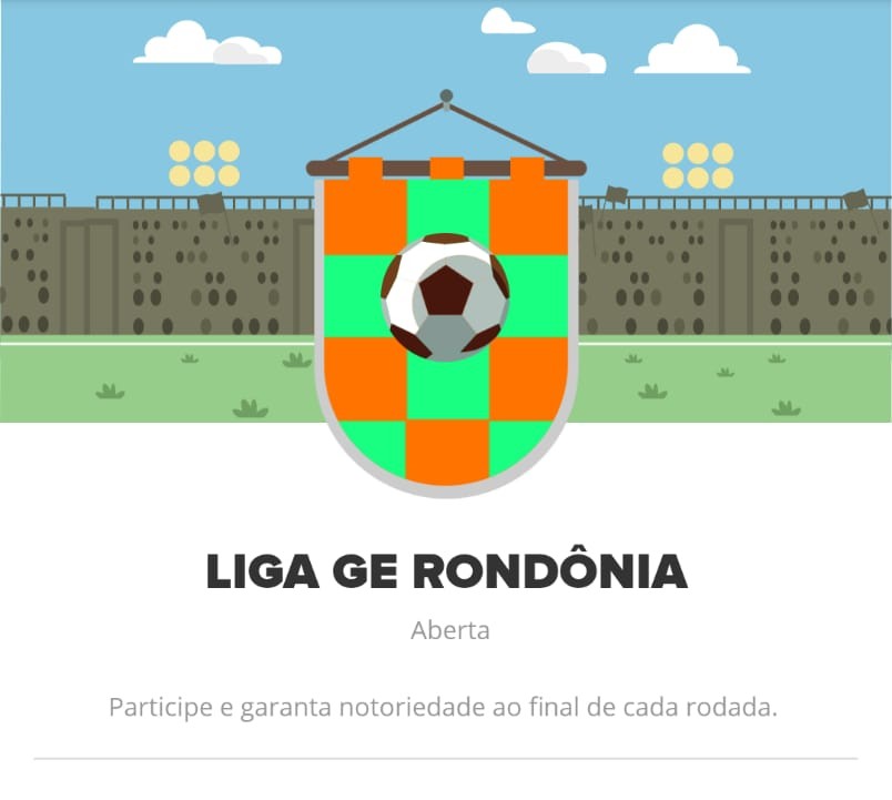 Cartola: Saiba como está o G4 da Liga do GE Rondônia | Ge